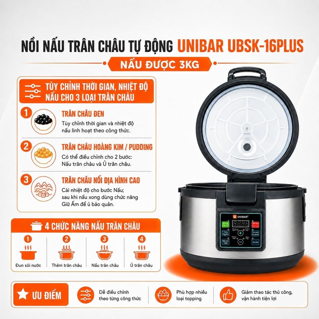 NỒI NẤU TRÂN CHÂU TỰ ĐỘNG UNIBAR UBSK-16PLUS (NẤU ĐƯỢC 3KG)