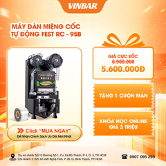 MÁY DẬP NẮP CỐC TỰ ĐỘNG FEST RC-95B