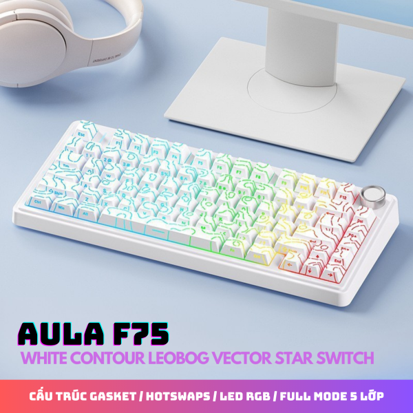 BÀN PHÍM CƠ AULA F75 WHITE CONTOUR LEOBOG VECTOR STAR SWITCH - HOTSWAP - LED RGB - 3 Mode Kết Nối - NEW