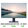  MÀN HÌNH DARKFLASH S271FW (27INCH/FHD/IPS/100HZ/ FULL VIỀN) 