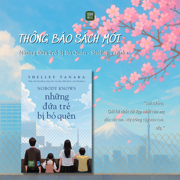 Sách mới NHỮNG ĐỨA TRẺ BỊ BỎ QUÊN - Shelley Tanaka