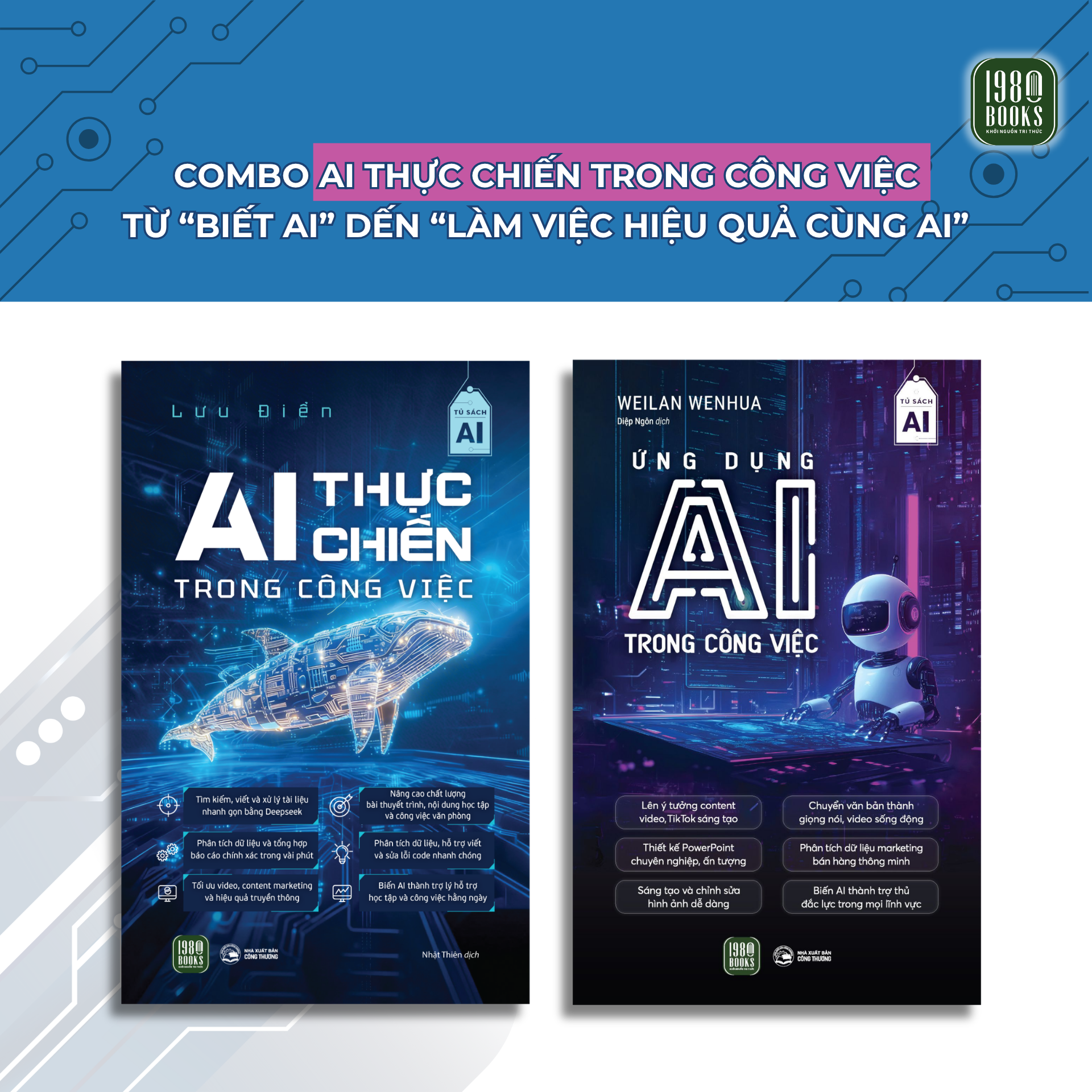  Combo 2 cuốn sách AI thực chiến trong công việc + Ứng dụng AI trong công việc 
