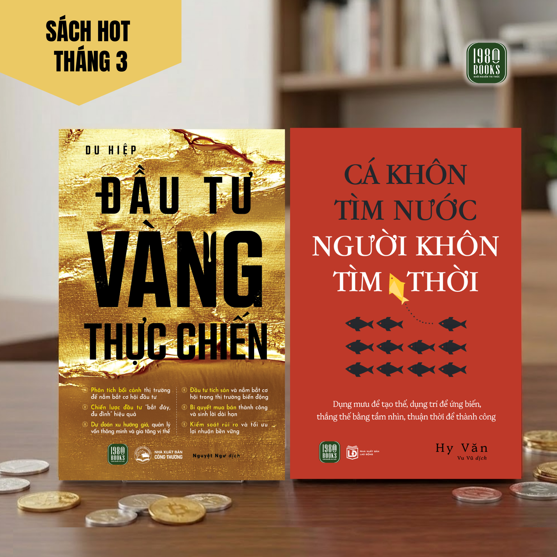  Combo 2 cuốn : Đầu tư vàng thực chiến + Cá khôn tìm nước, người khôn tìm thời 