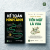  Combo 2 cuốn Tiền mặt là vua + Kế toán bằng hình ảnh 