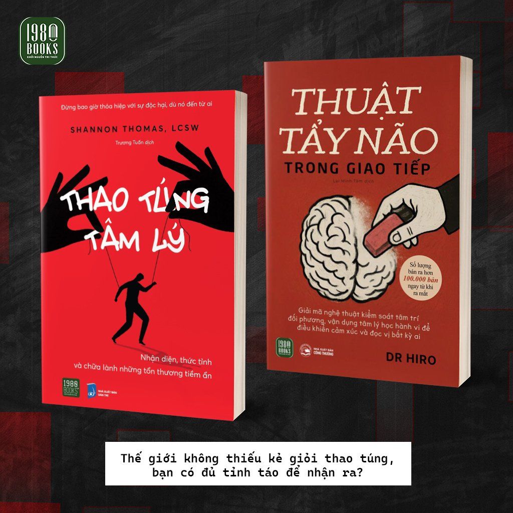  Combo sách: Thao túng tâm lý + Thuật tẩy não trong giao tiếp 