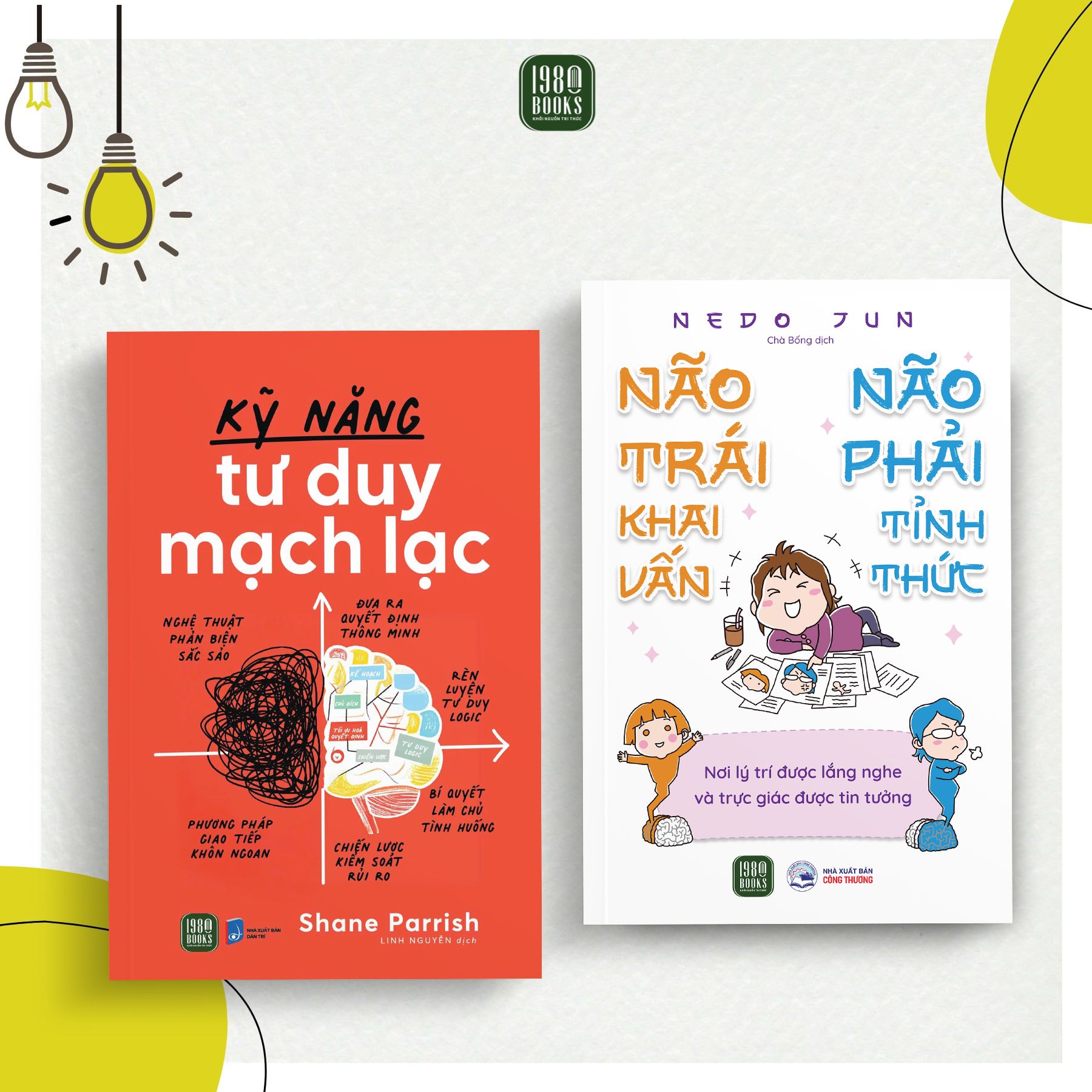  Combo sách tư duy: Não trái khai vấn, Não phải tỉnh thức + Kỹ năng tư duy mạch lạc 
