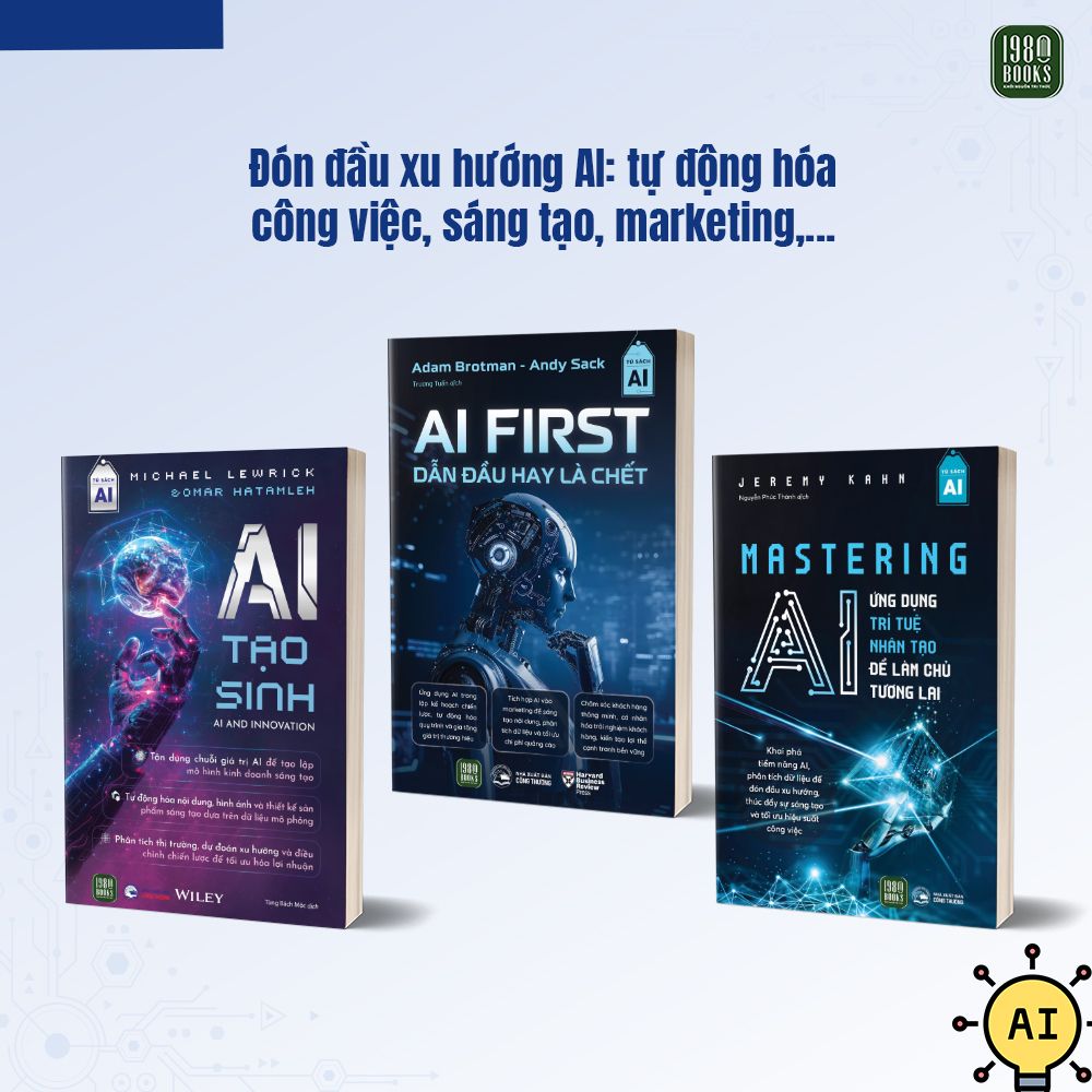  Combo 3 cuốn: AI tạo sinh + AI First + Mastering AI 