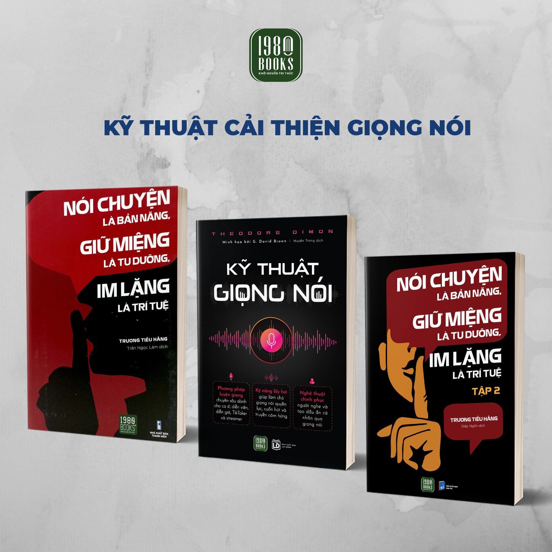  Combo 3 cuốn: Kỹ thuật giọng nói + Nói chuyện là bản năng, giữ miệng là tu dưỡng, im lặng là trí tuệ - Tập 1 + 2 