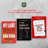  Bộ 3 cuốn sách: Kỷ luật bản thân + Kỹ năng quản lý thời gian + Lập Kế Hoạch Quản Lý Mục Tiêu Cá Nhân 