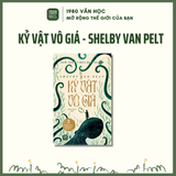  Combo Tủ Sách Của Chang Choice: Cẩu Thôn – Quỷ Tiết – Két Xác – Kỷ Vật Vô Giá 