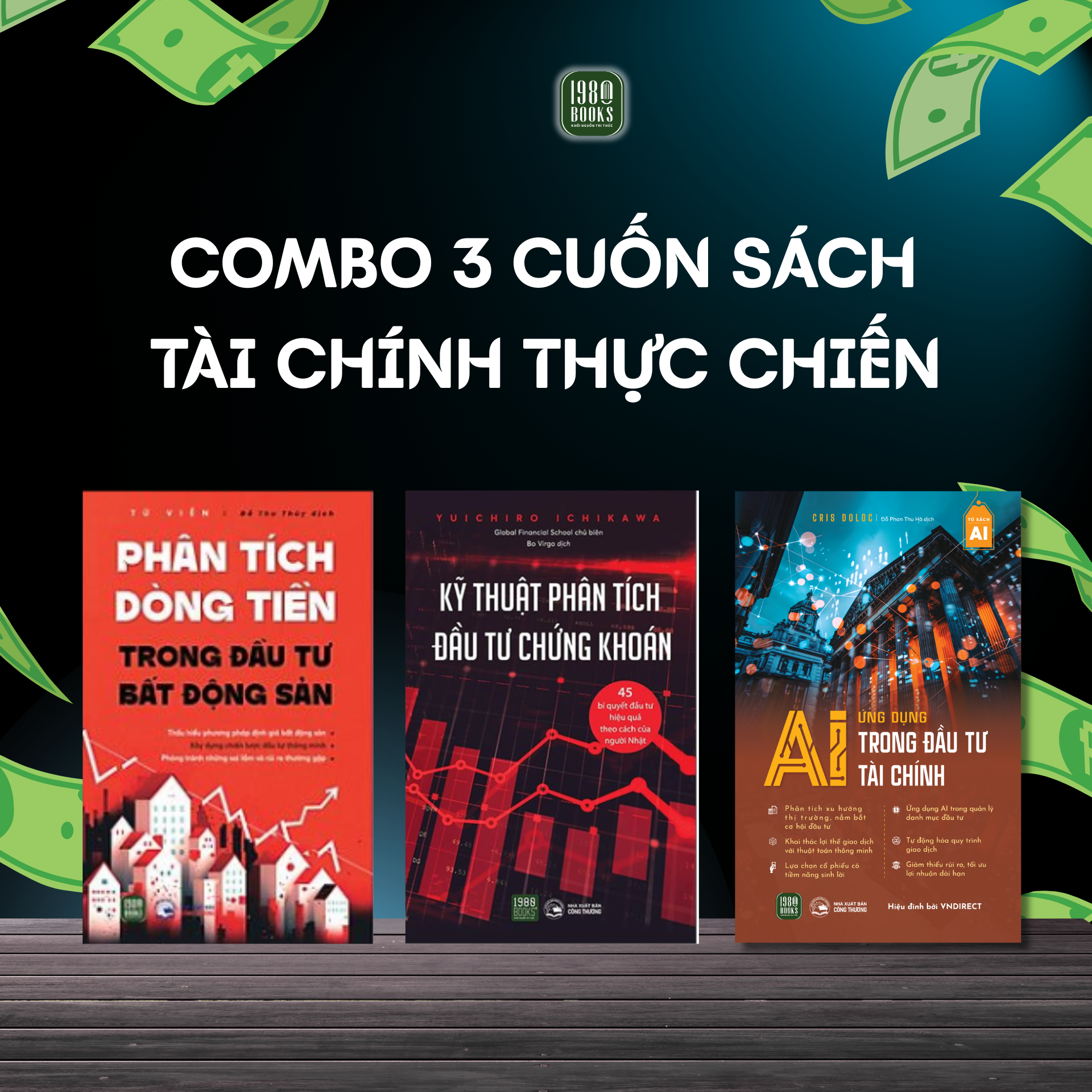  Combo 3 cuốn Kỹ thuật phân tích đầu tư chứng khoán + Phân tích dòng tiền trong đầu tư bất động sản + Ứng dụng AI trong đầu tư tài chính 