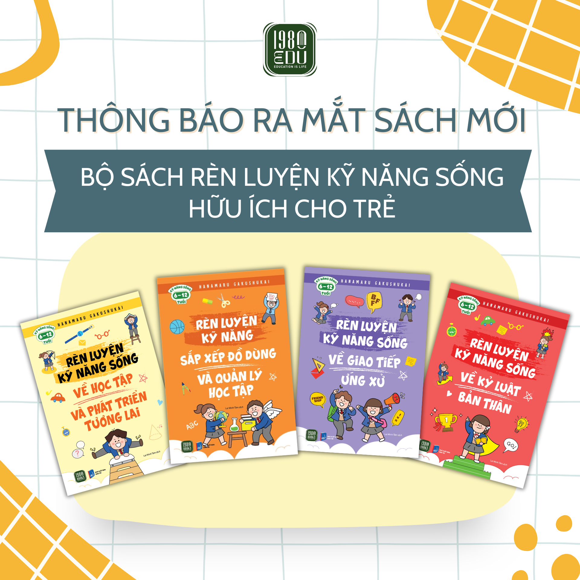  COMBO SÁCH RÈN LUYỆN KỸ NĂNG SỐNG TOÀN DIỆN CHO TRẺ 6–12 TUỔI 