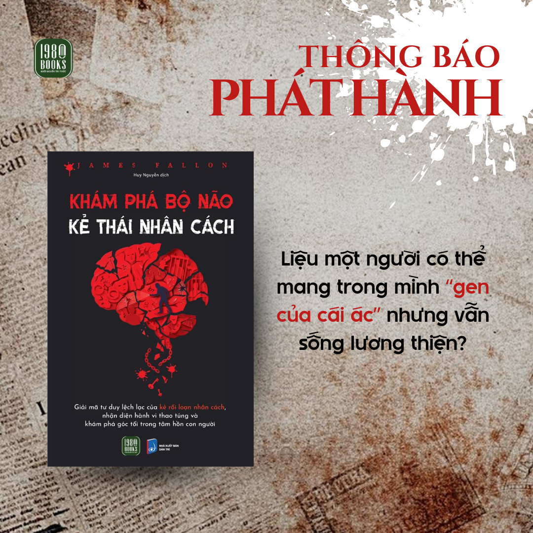  Sách - Khám Phá Bộ Não Kẻ Thái Nhân Cách 