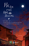  Combo 3 - Khu nhà ma ám + Cẩu thôn + Bí ẩn phố Âm Dương 