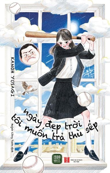 Sách mới Ngày đẹp trời tôi muốn trả thù sếp - Kanoh Yusagi