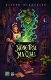  Sách mới - Nông trại ma quái (Oliver Darkshire) 