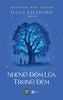  [Combo 4] Tiểu thuyết chữa lành sai lầm quá khứ Những đốm lửa + Lạc vào vùng ký ức + Biển sáng trăng + Nơi khu rừng 