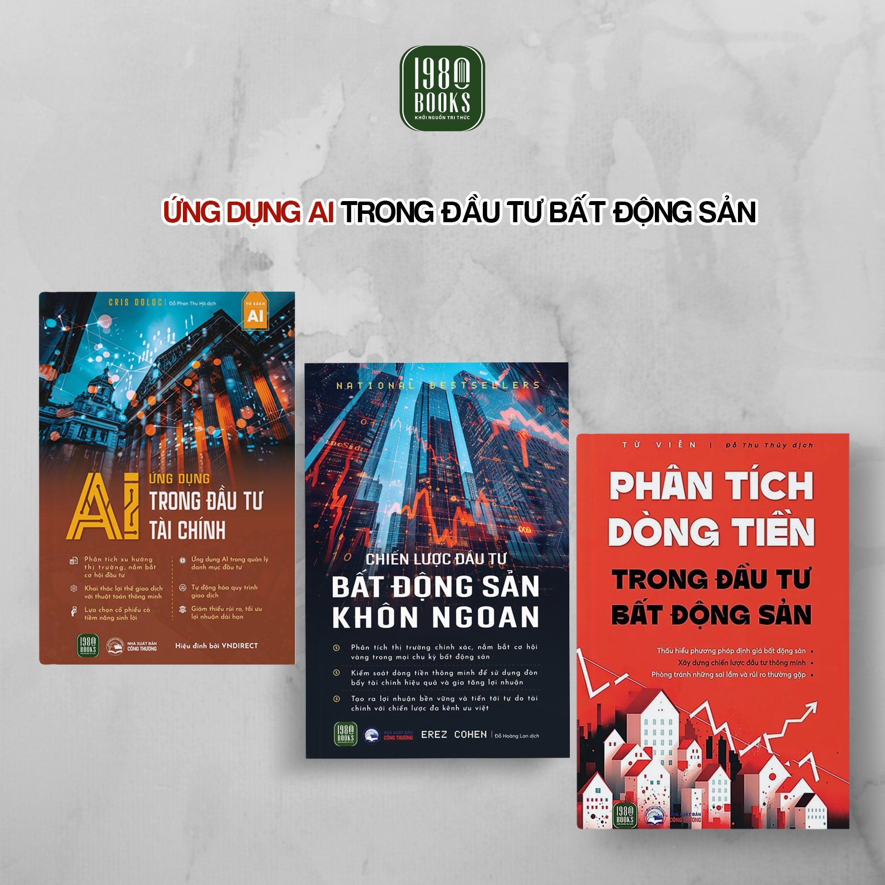  Combo 3 cuốn: Ứng dụng AI trong đầu tư tài chính + Phân tích dòng tiền trong đầu tư bất động sản + Chiến lược đầu tư bất động sản khôn ngoan 