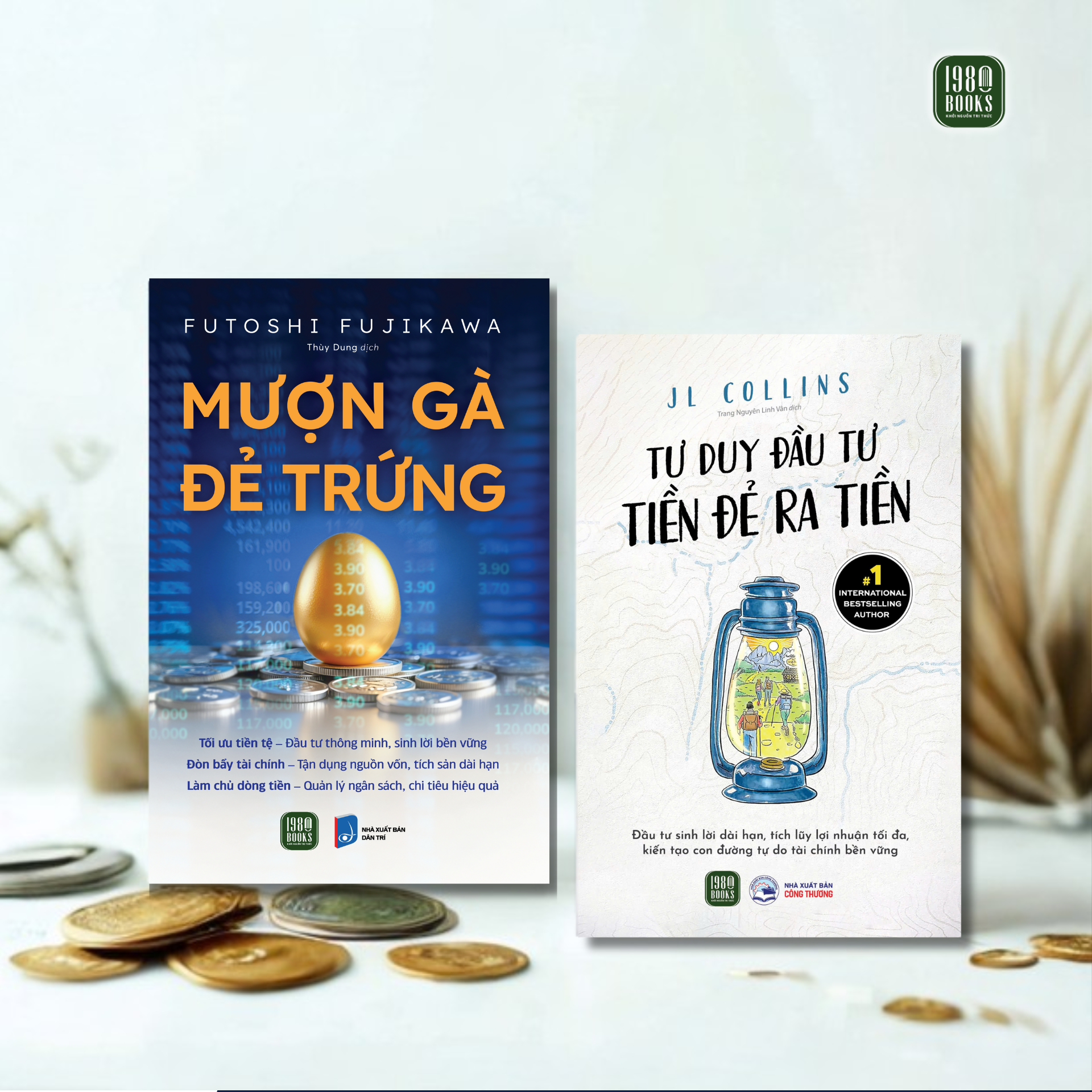  Combo kỹ năng tài chính: Mượn gà đẻ trứng + Tư duy đầu tư tiền đẻ ra tiền 