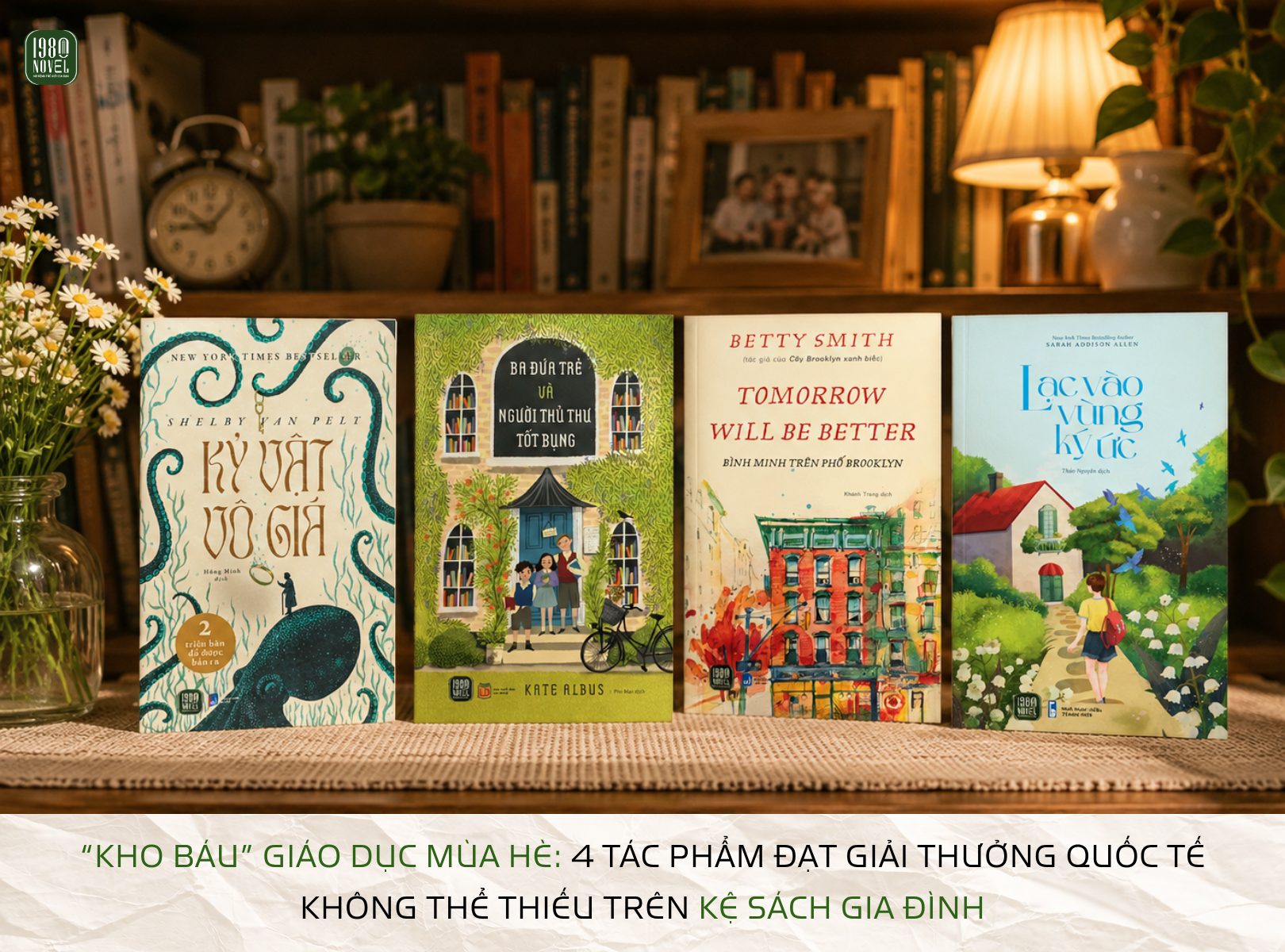  Combo 4 - Bình minh trên phố Brooklyn + Lạc vào vùng ký ức + Kỷ vật vô giá + Ba đứa trẻ và người thủ thư 