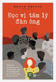  Combo 3 cuốn sách: Đừng vì cô đơn mà yêu sai người + Học cách tự yêu chính mình + Đọc vị tâm lý đàn ông 