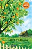  [Sách mới] Cross Creek - Dưới vòm cam xanh (Marjorie Kinnan Rawlings) 