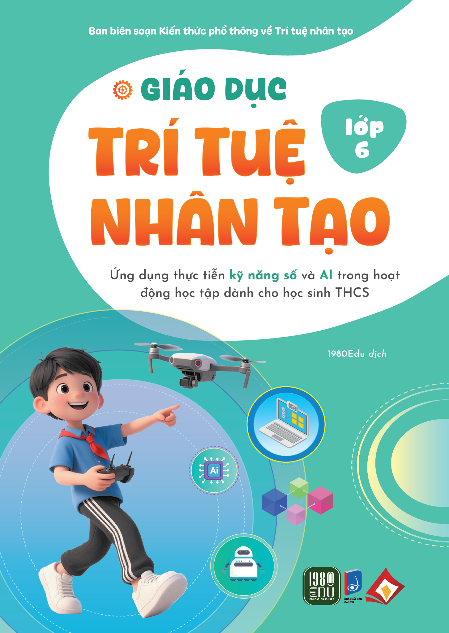  [SÁCH HOT 2026] Bộ 6 cuốn Giáo dục Trí tuệ nhân tạo - Lớp 1-6 