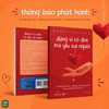  [SÁCH MỚI] ĐỪNG VÌ CÔ ĐƠN MÀ YÊU SAI NGƯỜI 