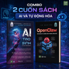  Combo 2 cuốn: OpenClaw + AI tạo sinh 