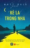  Combo 2 - Kẻ lạ trong nhà + Người đưa tin bí ẩn 