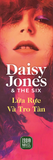  [Sách mới] DAISY JONES & THE SIX - LỬA RỰC VÀ TRO TÀN (Taylor Jenkins Reid) 