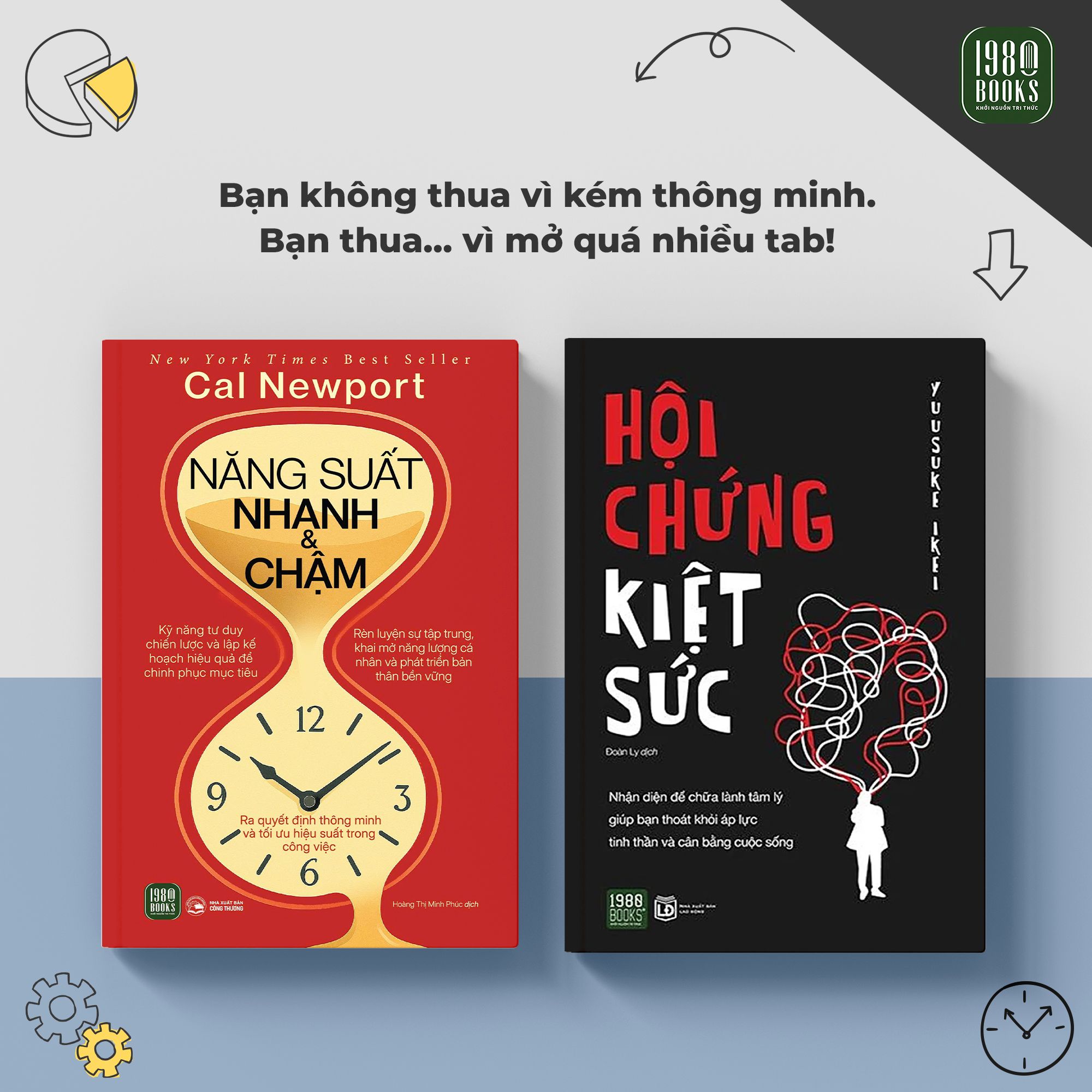  Combo 2 cuốn: Năng suất Nhanh & Chậm + Hội chứng kiệt sức 