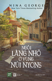  Combo 4 - Kỷ vật vô giá + Lạc vào vùng ký ức + Bà Palfrey + Ngôi làng nhỏ ở vùng núi Nyons 