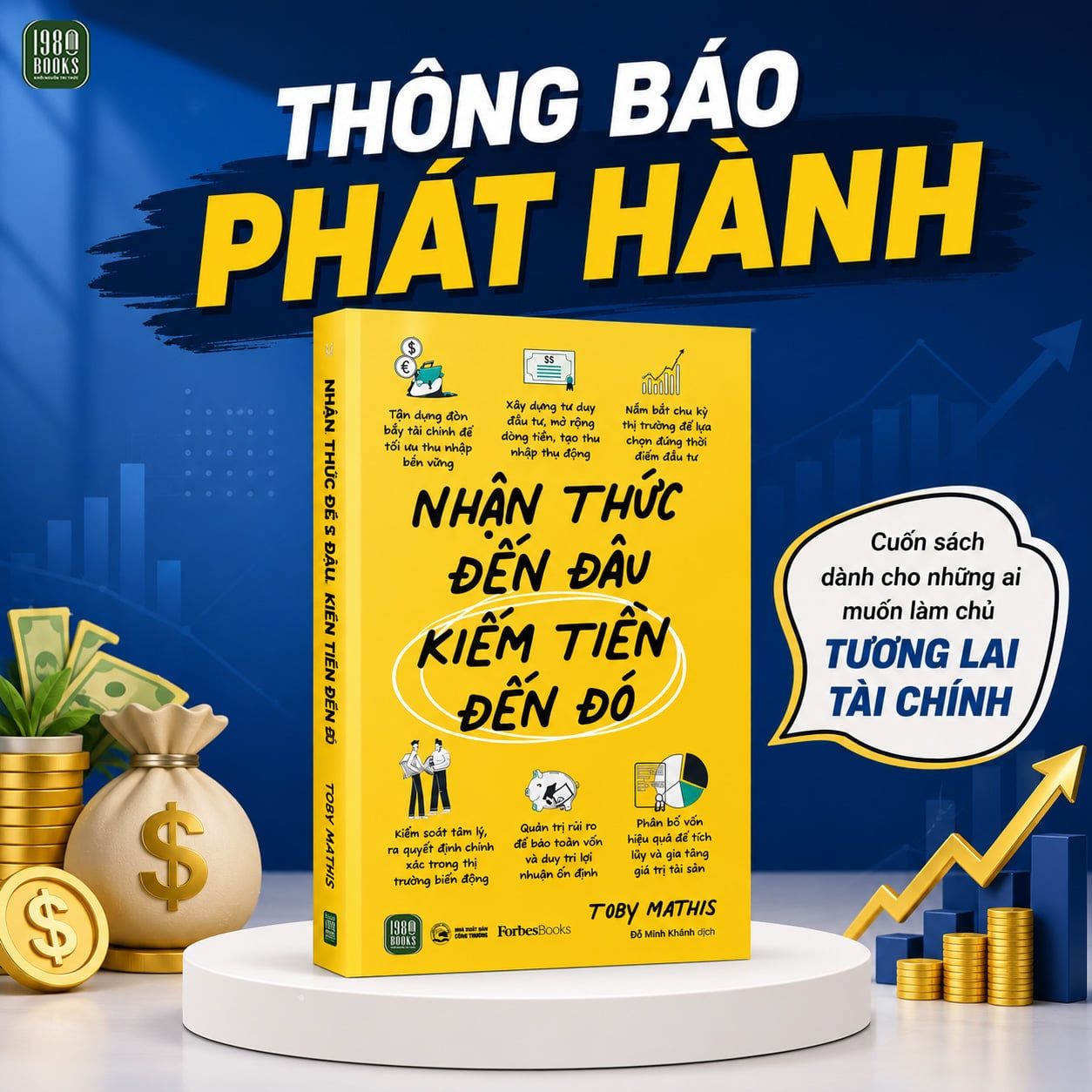  Sách mới - Nhận thức đến đâu, kiếm tiền đến đó 