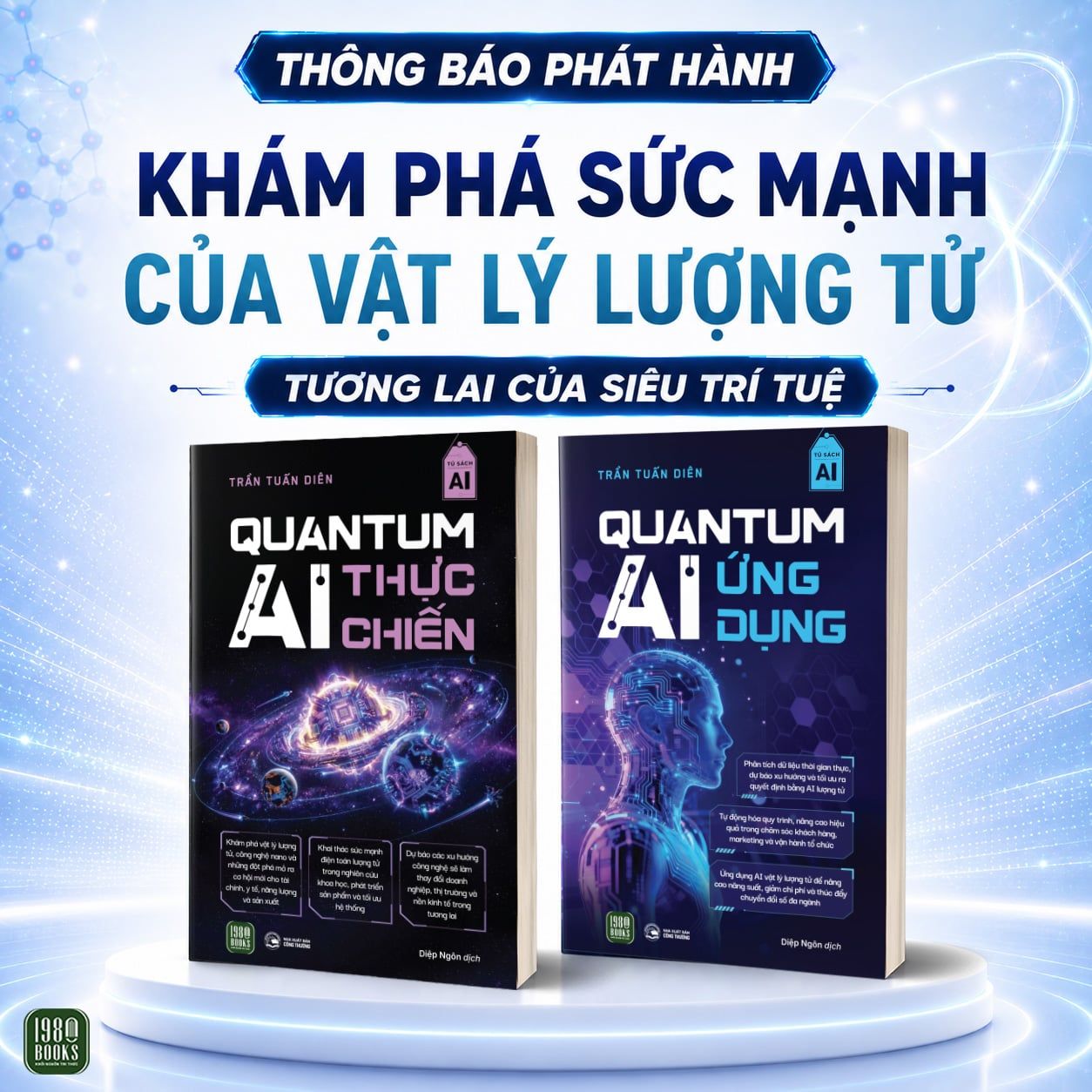  Sách HOT - Bộ 2 cuốn: QUANTUM AI THỰC CHIẾN + QUANTUM AI ỨNG DỤNG 