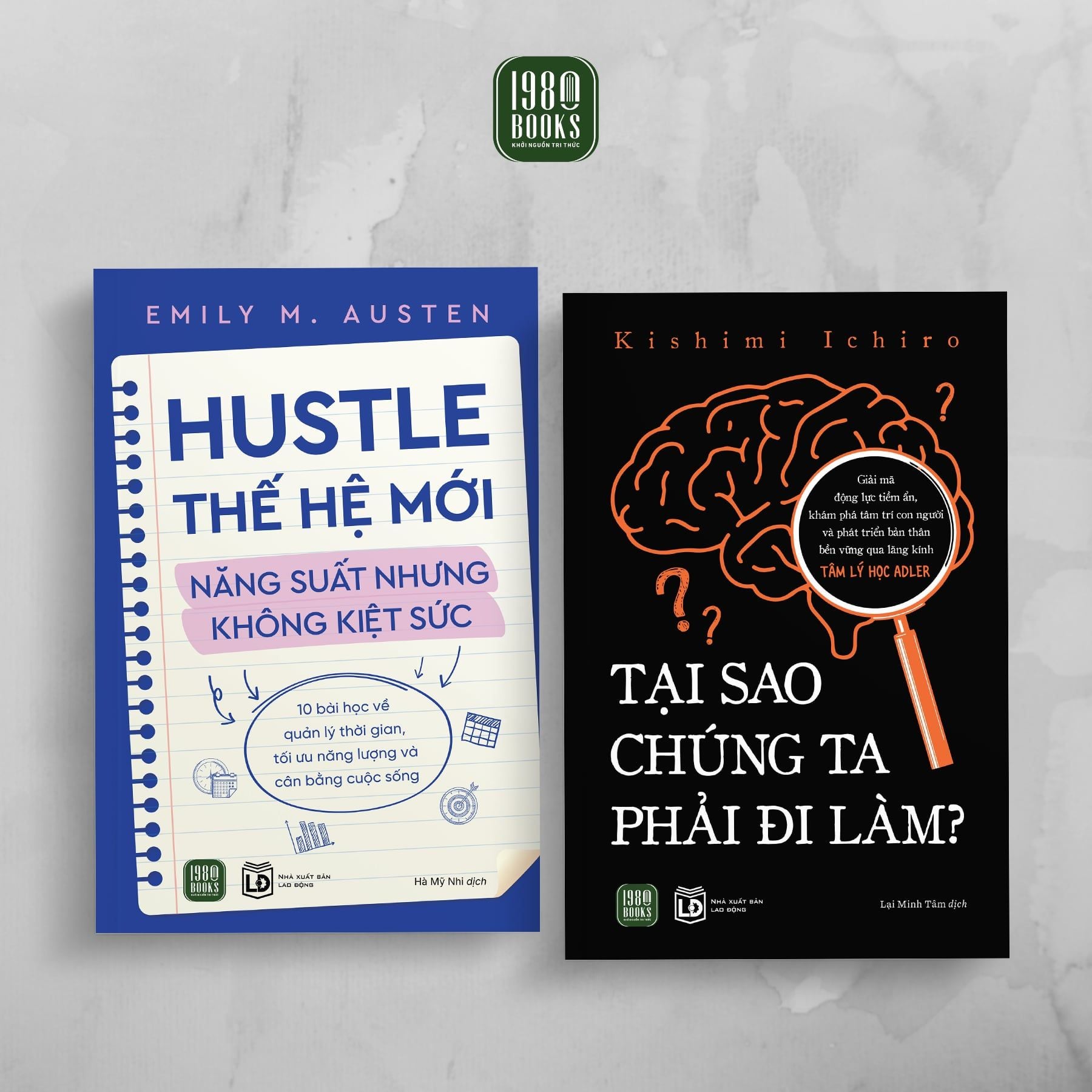  Combo 2 cuốn: Tại sao chúng ta phải đi làm + Hustle thế hệ mới - Năng suất nhưng không kiệt sức 