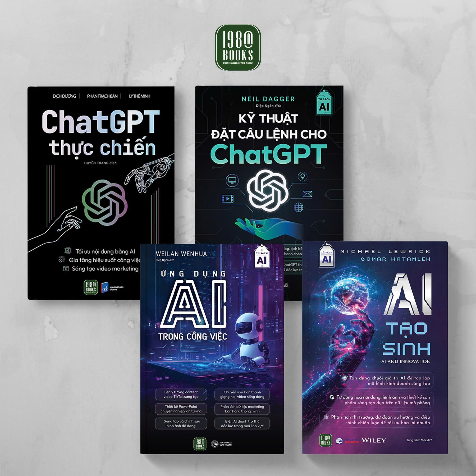 Bộ 4 cuốn sách AI nền tảng: ChatGPT thực chiến Kỹ thuật đặt câu lệnh cho ChatGPT Ứng dụng AI trong công việc AI tạo sinh