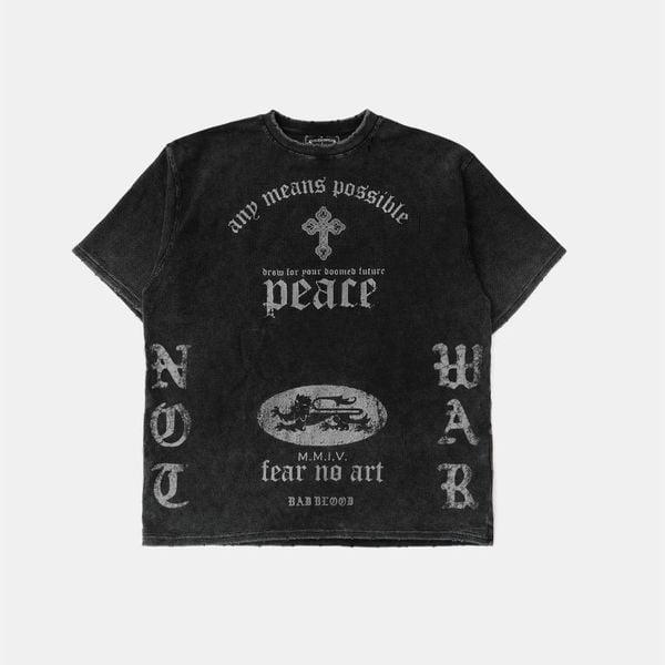 Áo Thun [Unisex] Badblood - [w-tee25-151] PEACE NOT WAR Dusty Black