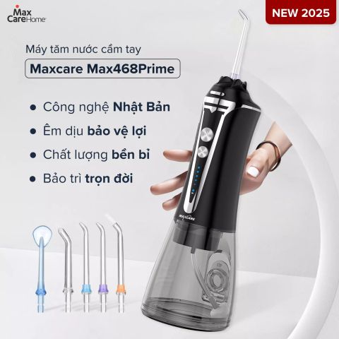  Máy tăm nước công nghệ Nhật Bản Maxcare Max468Prime 