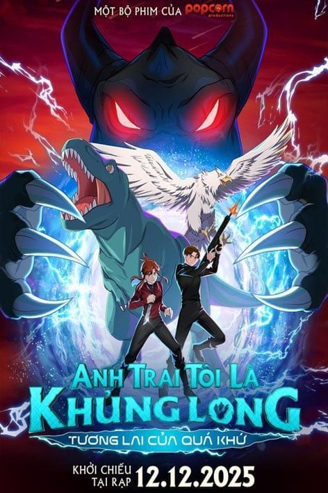 Phim điện ảnh Anh Trai Tôi Là Khủng Long: Tương Lai Của Quá Khứ