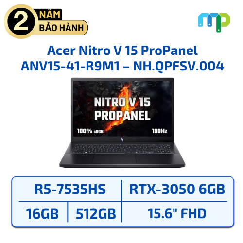 Laptop Acer Nitro V 15 ProPanel N23Q22 ANV15-41-R9M1 Ryzen 5-7535HS/16DG5/512GSSD/RTX3050 6GB/15.6