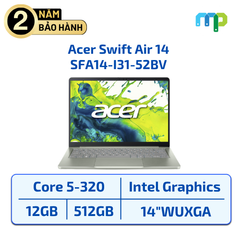 Laptop Acer Swift Air 14 SFA14-I31-52BV Core5-320/12GB/SSD 512GB/14.0