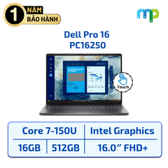 Laptop Dell Pro 16 PC16250 Core 7-150U/16GB/SSD 512GB/16.0″ FHD+ Touch/Win 11 Pro
