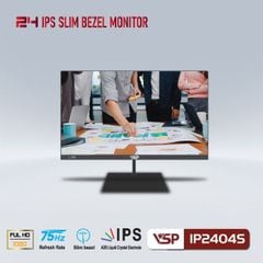 Màn Hình 23.8 inch VSP IP2404S (FHD/IPS/75Hz/5ms/250nits/HDMI+VGA/Phẳng/đen)