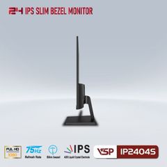 Màn Hình 23.8 inch VSP IP2404S (FHD/IPS/75Hz/5ms/250nits/HDMI+VGA/Phẳng/đen)