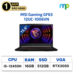 Laptop MSI Gaming GF63 12UC-1006VN I5-12450H/16GB/512GB/RTX3050 4GB/15.6