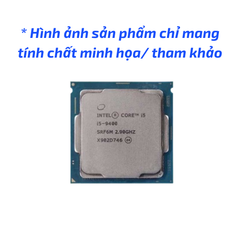 Thay CPU Intel Core i5-9400F(Se)