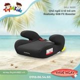  Ghế ngồi ô tô trẻ em Reebaby 608 FX Booster 