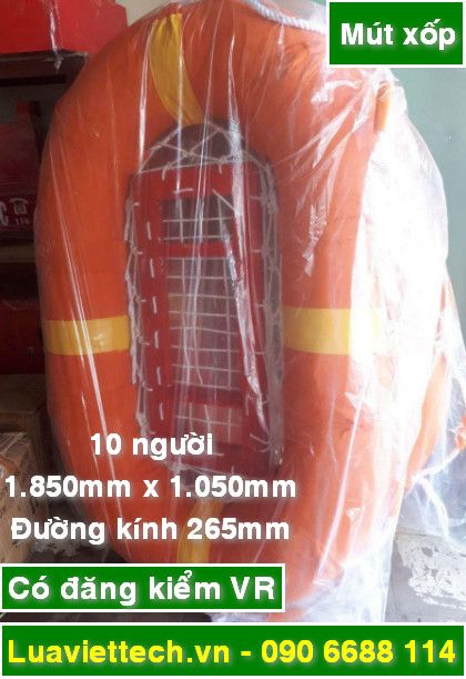  Phao bè cứu sinh, có đăng kiểm VR chất liệu mút xốp, 10 người, 1.900 x 1050mm x đường kính 270mm 