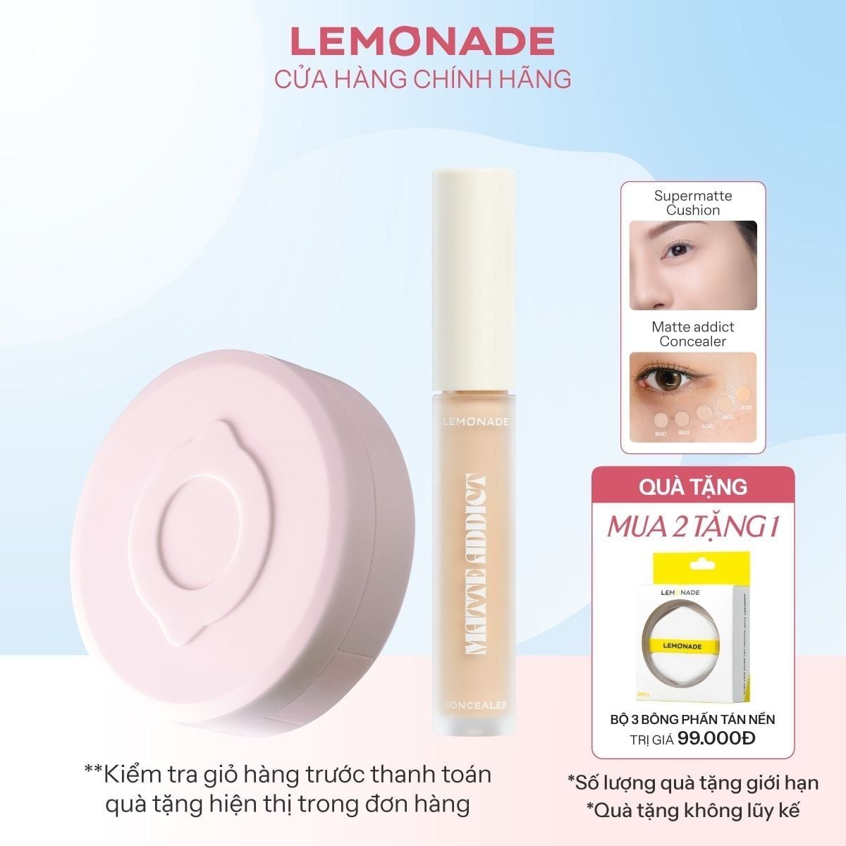  COMBO LEMONADE PHẤN NƯỚC SUPERMATTE CUSHION & CHE KHUYẾT ĐIỂM MATTE ADDICT CONCEALER 